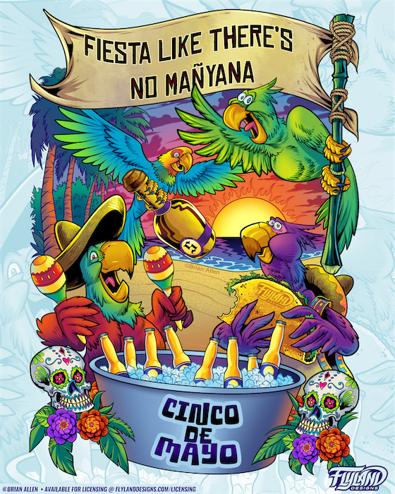 Cinco De Mayo Parrots on the Beach Parrots on the beach celebrate Cinco De Mayo by eating tacos and drinking alcohol illustration by Brian Allen